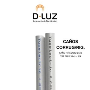 CAÑO P/PESADO D/20 TRP EMI X Metro.3/4